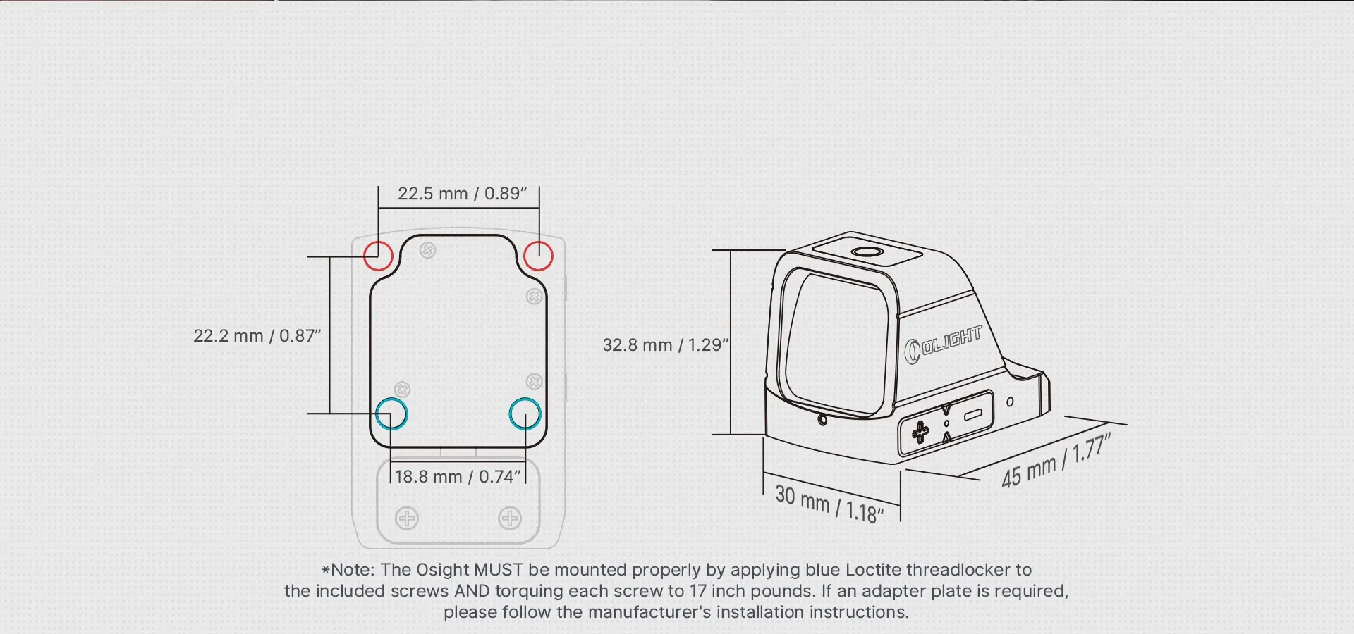 Olight red dot sight dimensions diagram. Shows mounting screw spacing (22.5mm, 18.8mm, 22.2mm) and device measurements (32.8mm H, 30mm W, 45mm L). Critical installation instructions: use blue Loctite and torque screws to 17 inch-pounds.