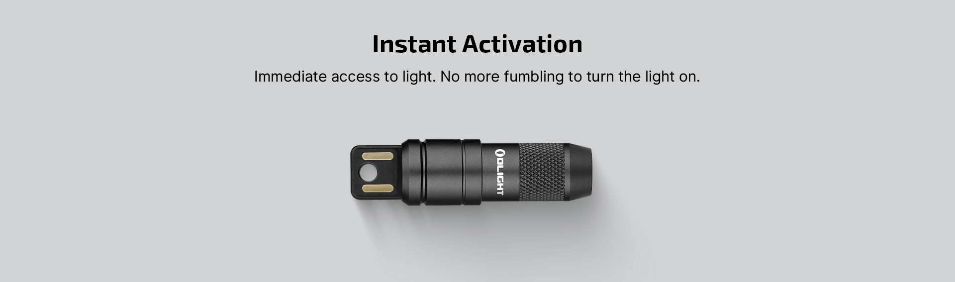 Compact instant illumination demonstration