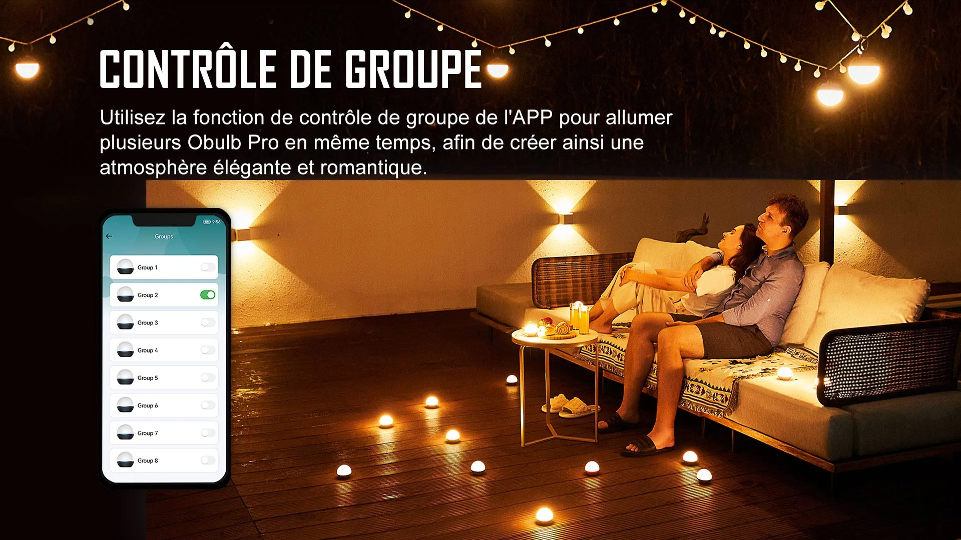 Contr&ocirc;le de groupe via application mobile pour lampes LED Obulb Pro illuminant une terrasse chaleureuse et romantique