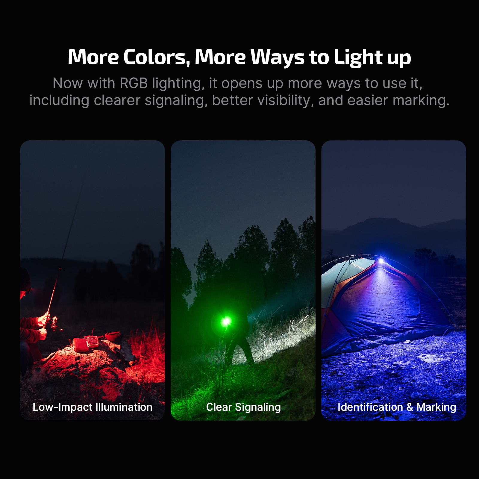 Versatile RGB lighting for outdoor activities featuring red light for fishing, green for signaling, and blue for camping.
