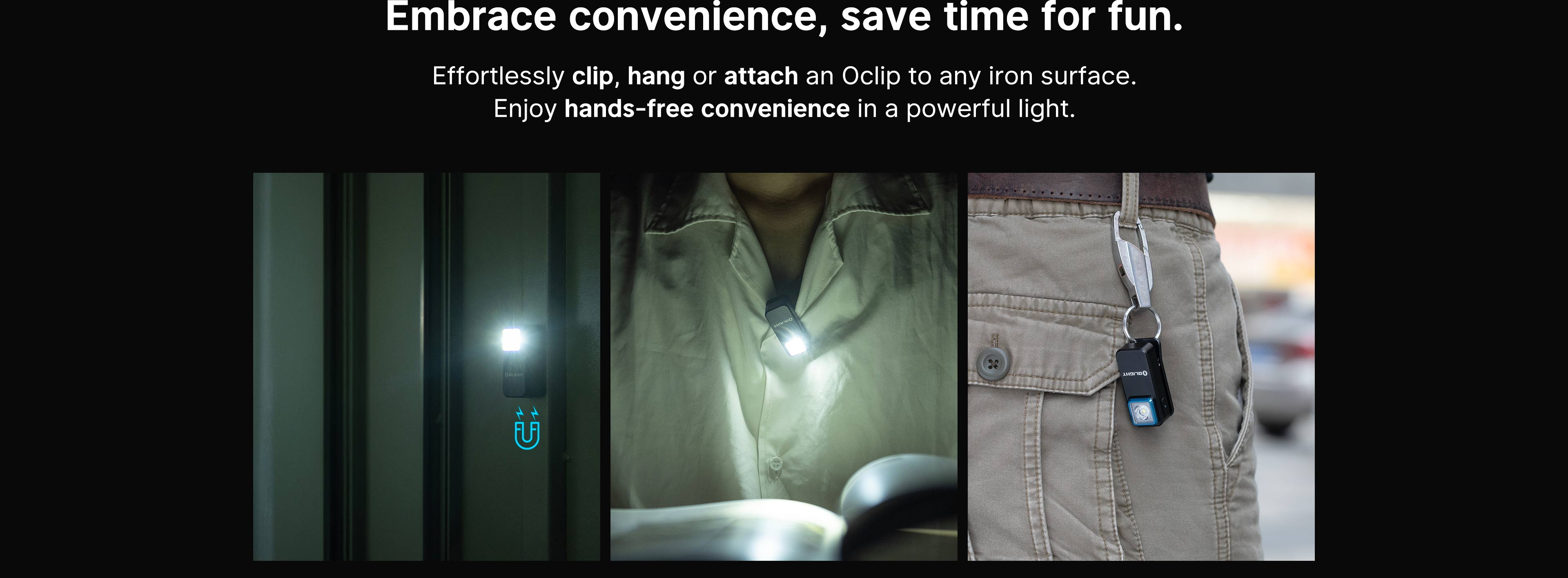 Oclip versatile hands-free light attaches to surfaces, clips to clothing, and attaches to keyrings.