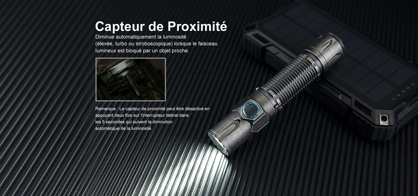 Lampe torche Olight avec capteur de proximit&eacute; r&eacute;duisant la luminosit&eacute; face aux obstacles