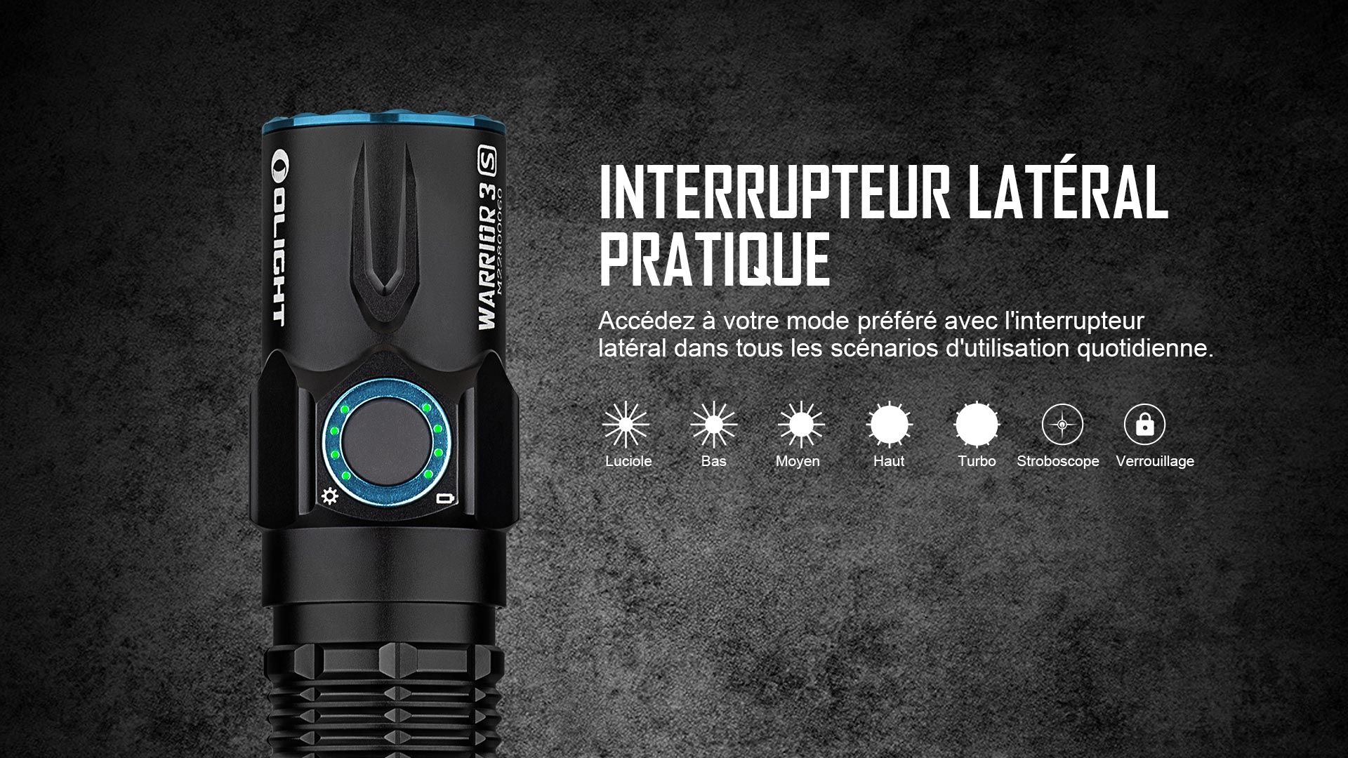 Lampe torche tactique Olight Warrior 3S montrant son interrupteur lat&eacute;ral et ses modes